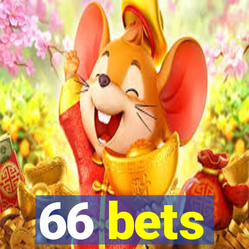 66 bets